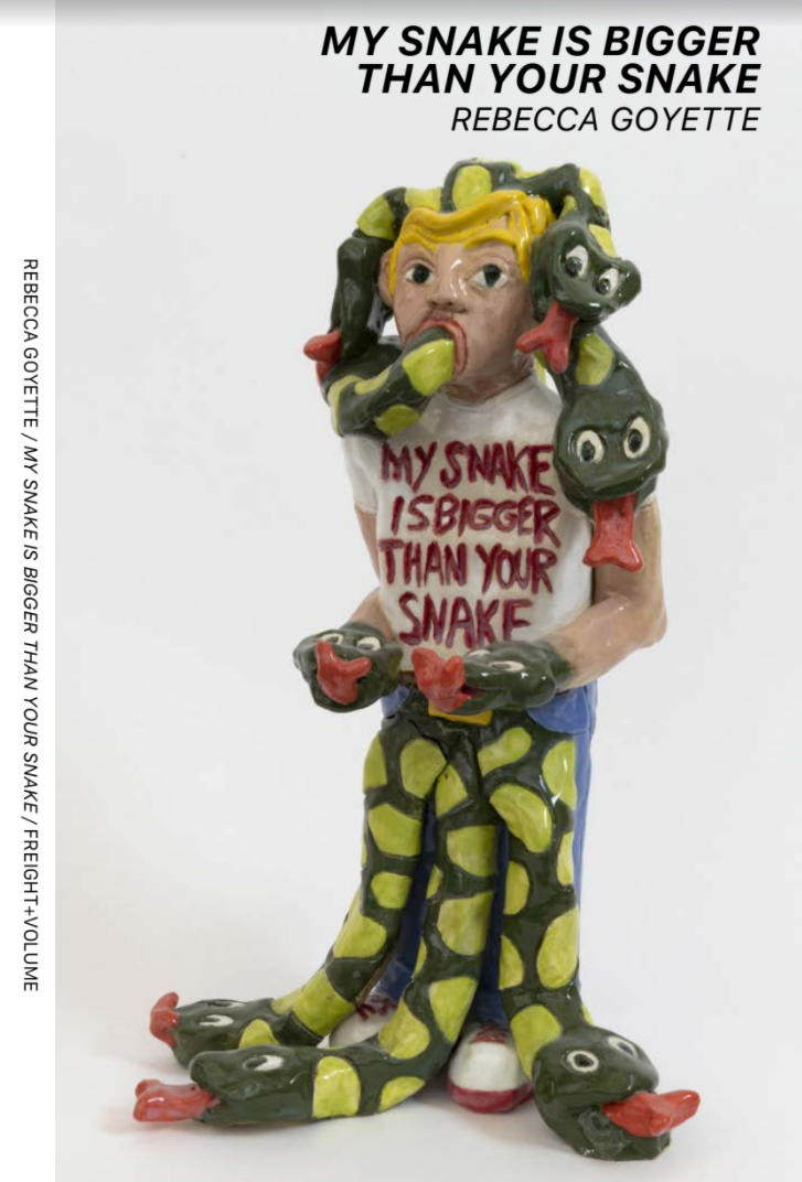 Rebecca Goyette | My Snake Is Bigger Than Your Snake