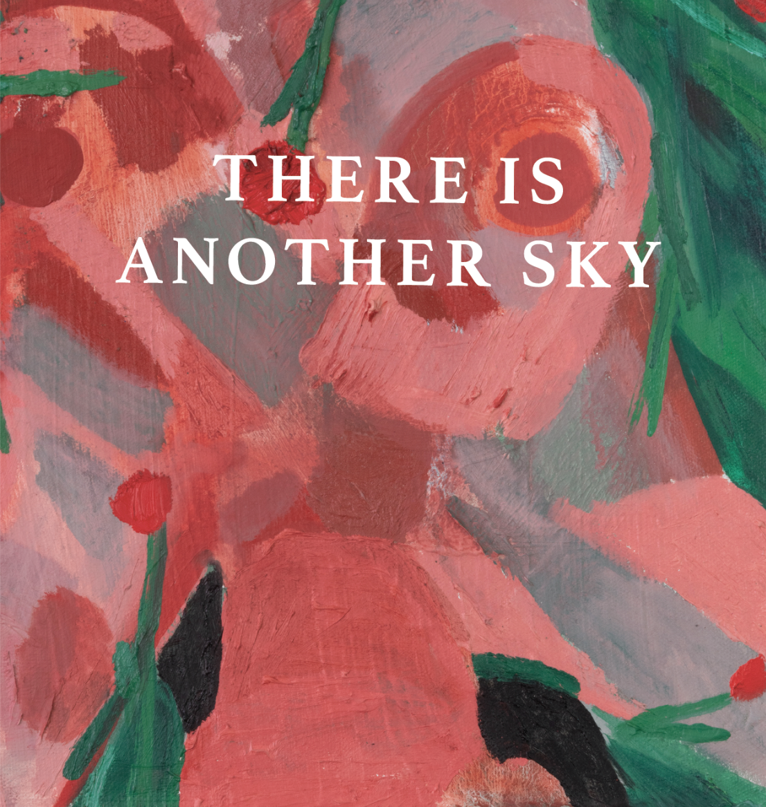 Emilia Olsen | There Is Another Sky