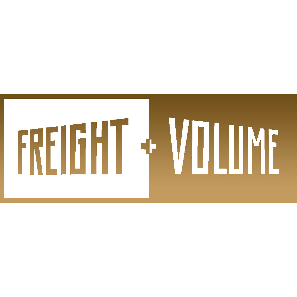 Freight and Volume