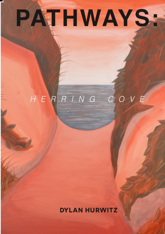 Dylan Hurwitz | Pathways: Herring Cove