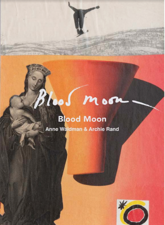 Archie Rand & Anne Waldman | Blood Moon