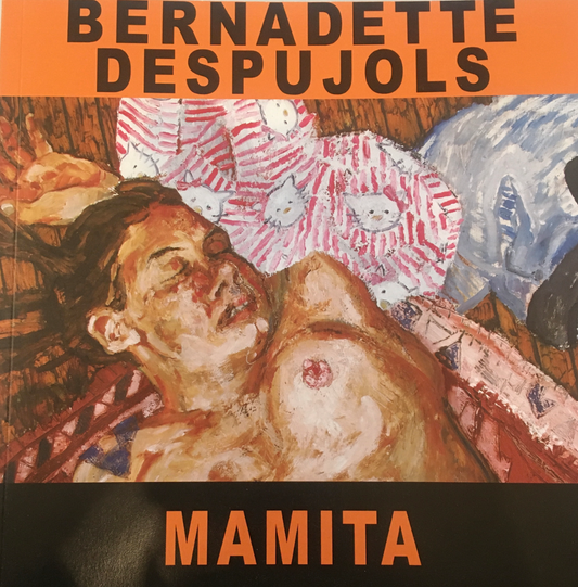 Bernadette Despujols | Mamita